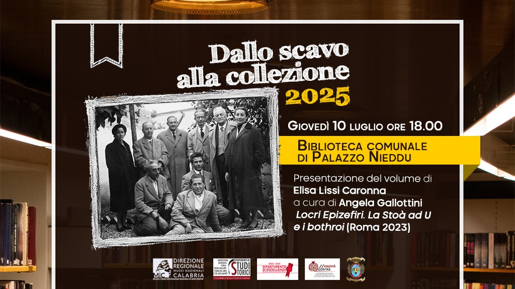 DALLO SCAVO ALLA COLLEZIONE 2025 - "Locri Epizefiri. La Stoà ad U e i bothroi"